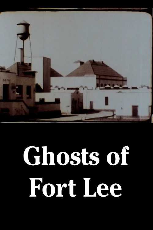 Poster de Ghost Town: The Story of Fort Lee