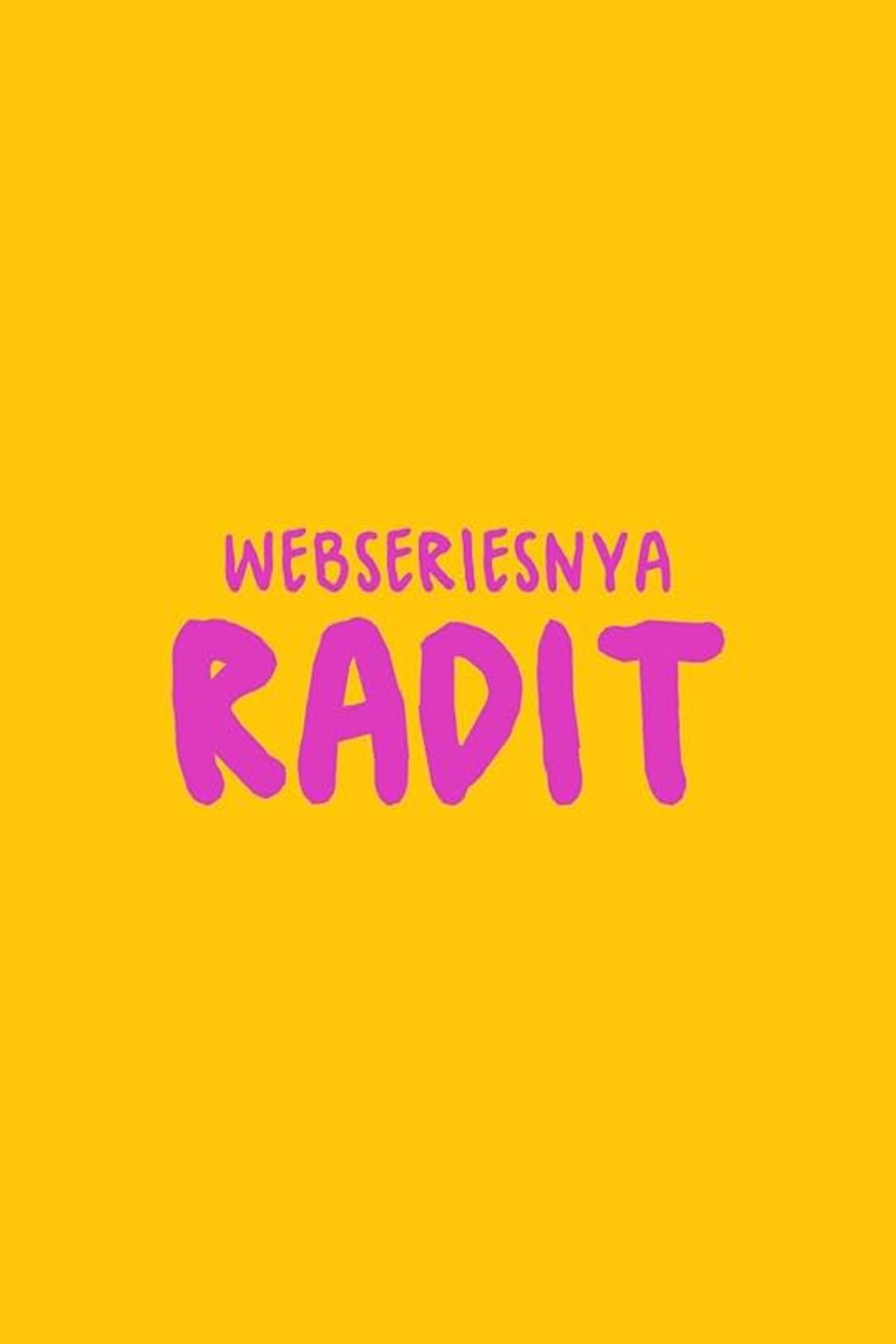Poster de Webseriesnya Radit