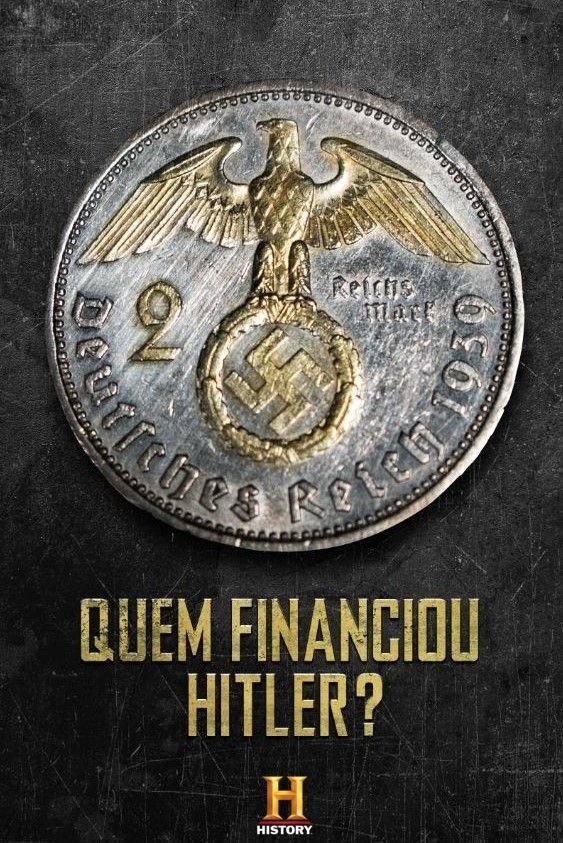 Poster de Quem Financiou Hitler?