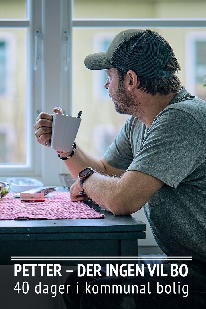 Poster de Petter – Der ingen vil bo