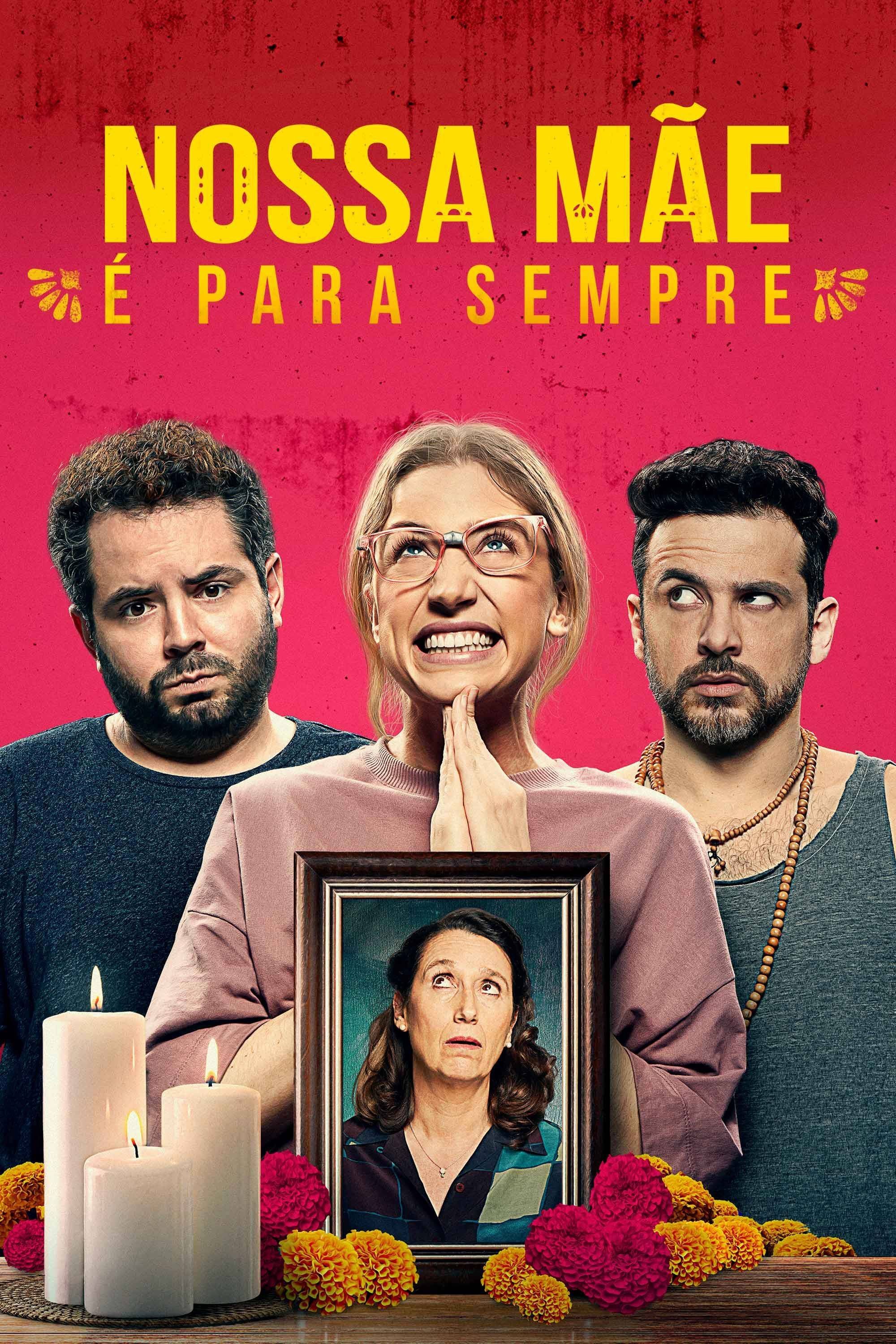 Poster de Nossa Mãe é Para Sempre