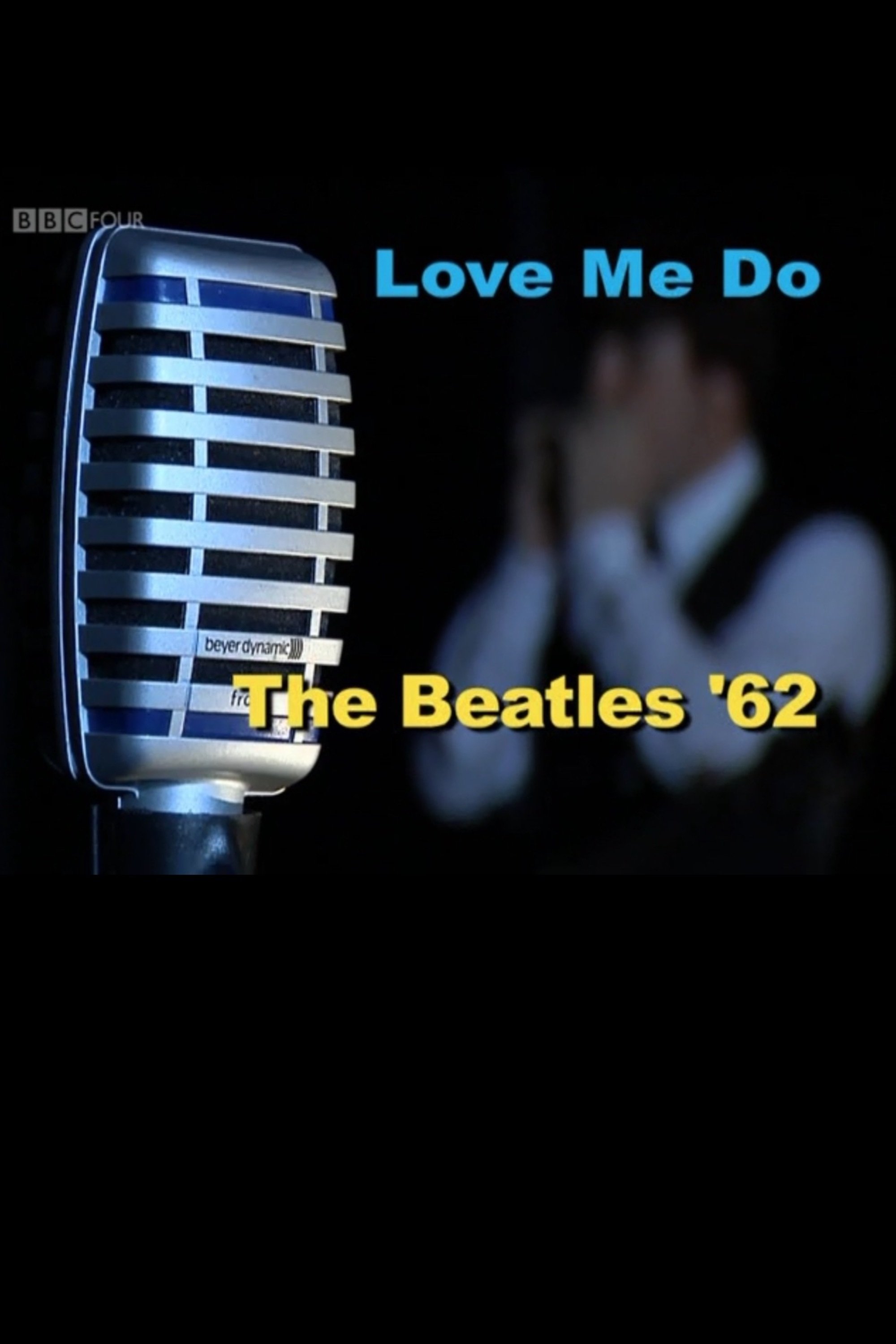 Poster de Love Me Do: The Beatles '62
