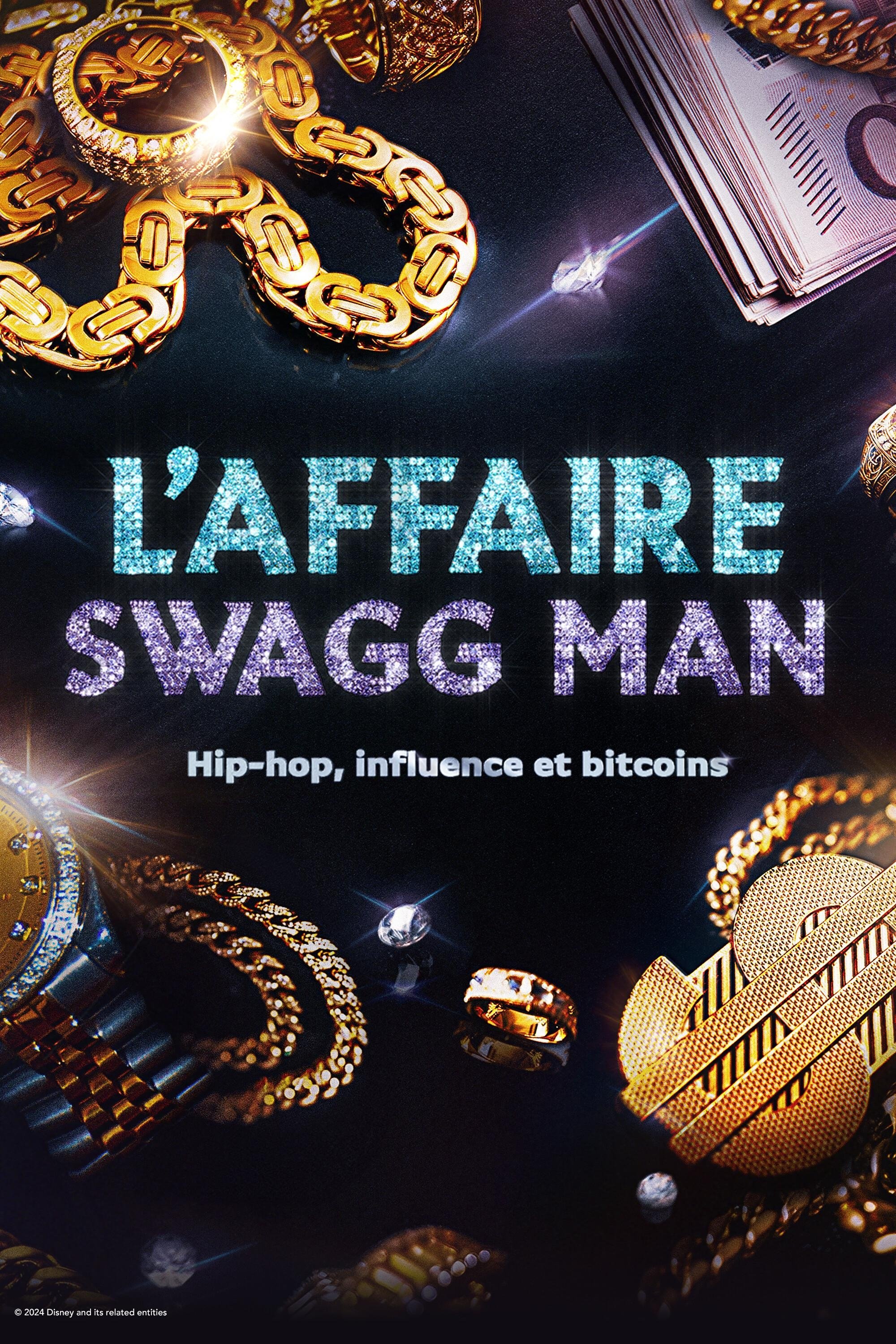 Poster de L'affaire Swagg Man : Hip-hop, influence et bitcoin