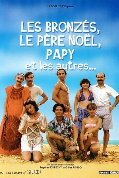 Poster de Les Bronzés, le père Noël, papy et les autres