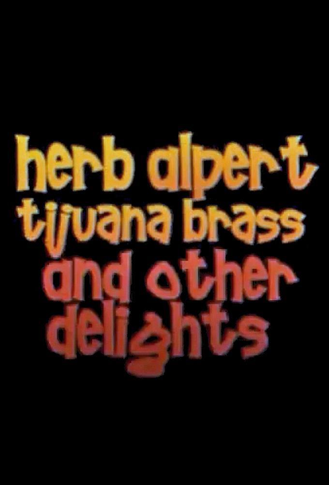 Affiche du film Herb Alpert, Tijuana Brass and Other Delights