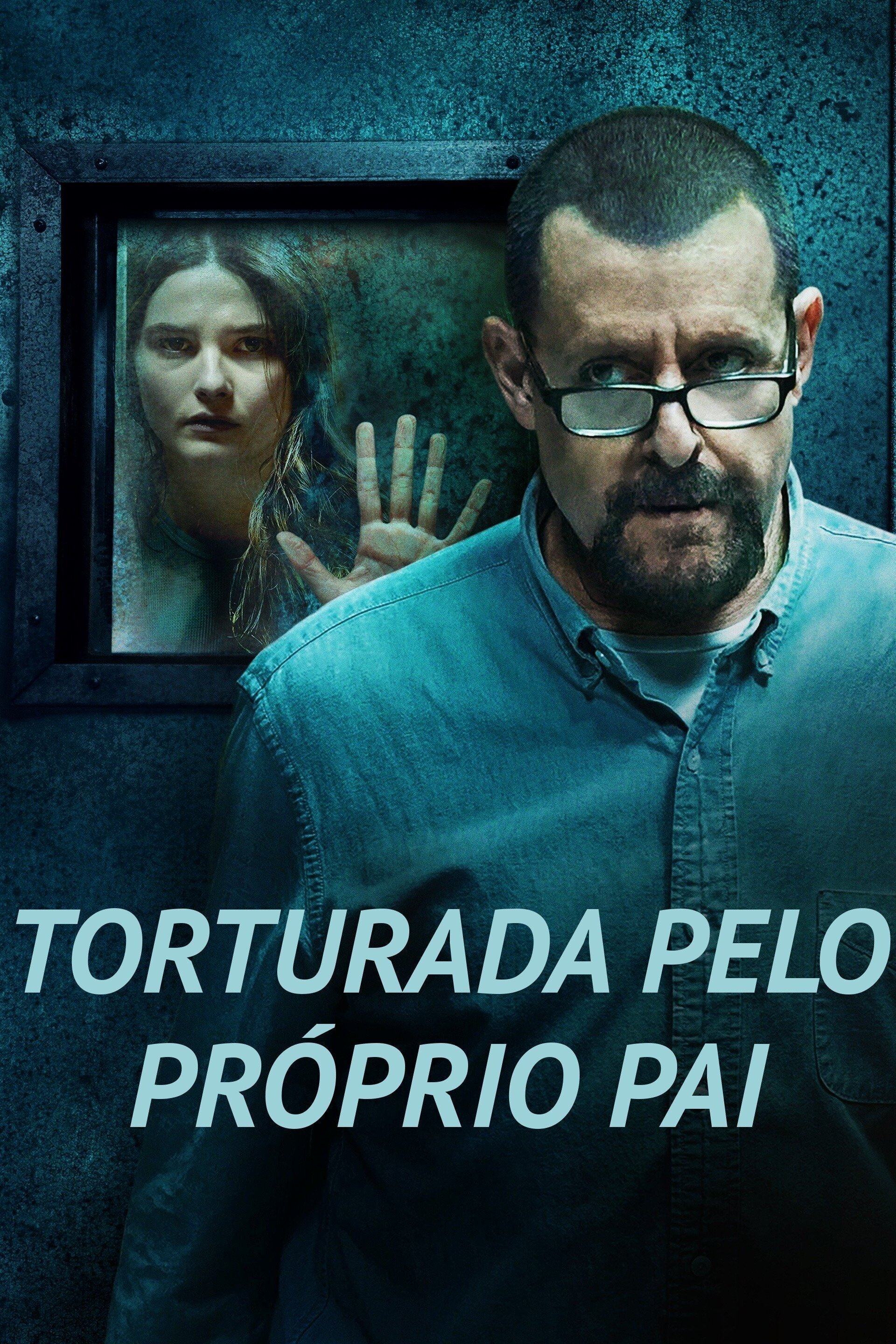 Poster de Torturada Pelo Próprio Pai