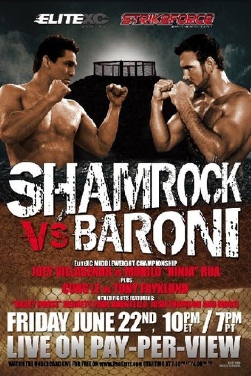 Affiche du film Strikeforce: Shamrock vs Baroni