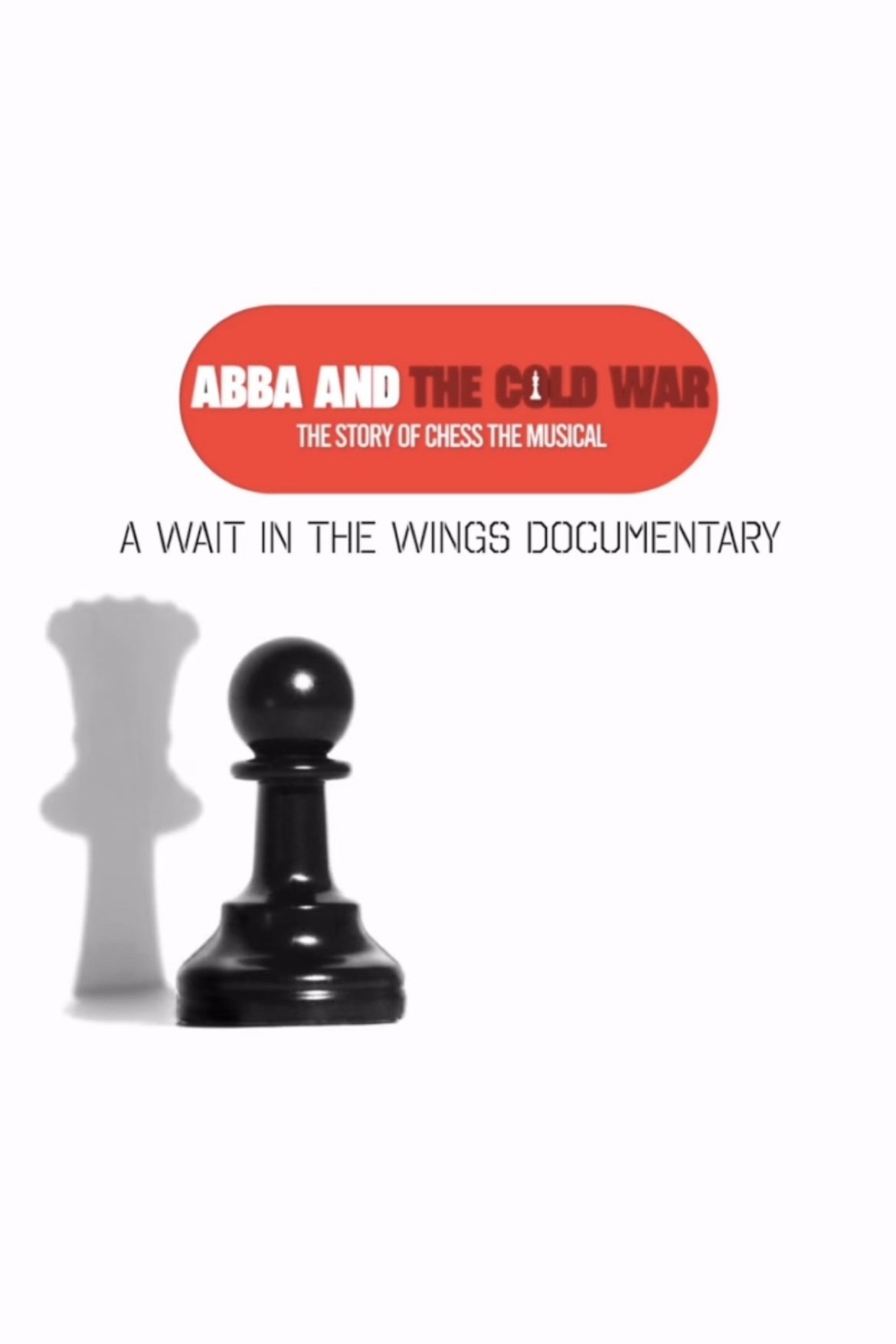 ABBA and The Cold War: The History of CHESS the Musical