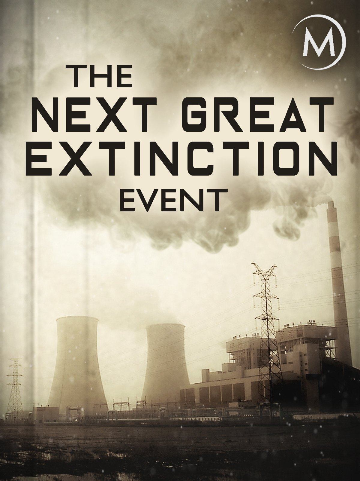 Poster de The Next Great Extinction Event