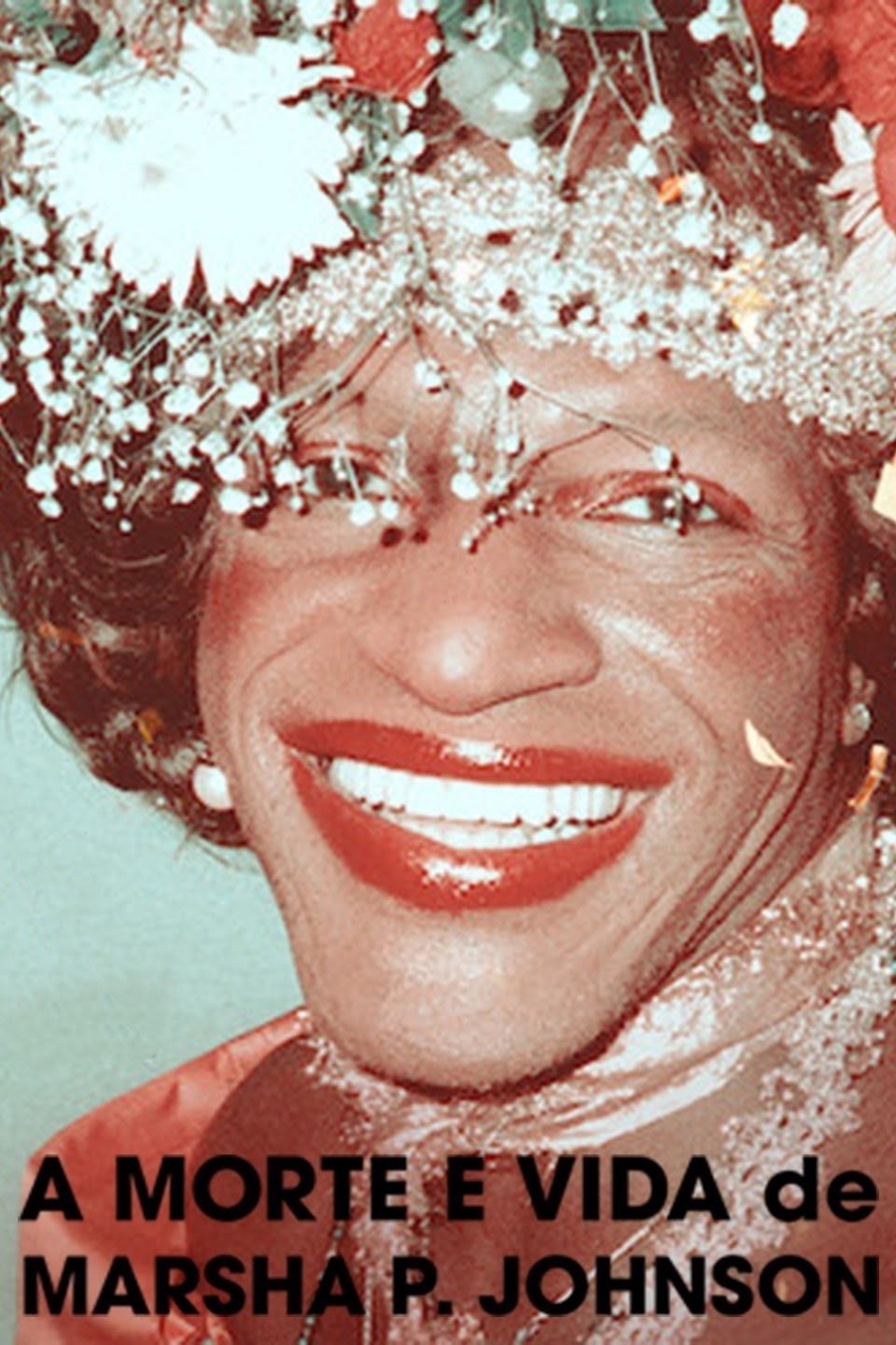 Poster de A Morte e Vida de Marsha P. Johnson