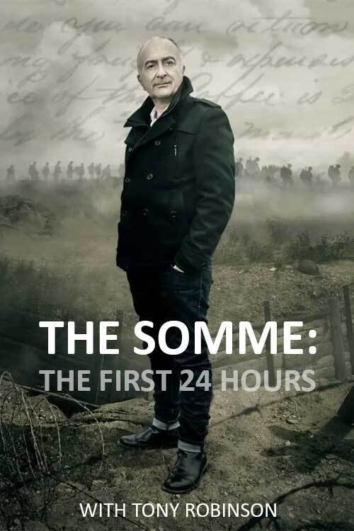 Poster de The Somme: The First 24 Hours with Tony Robinson