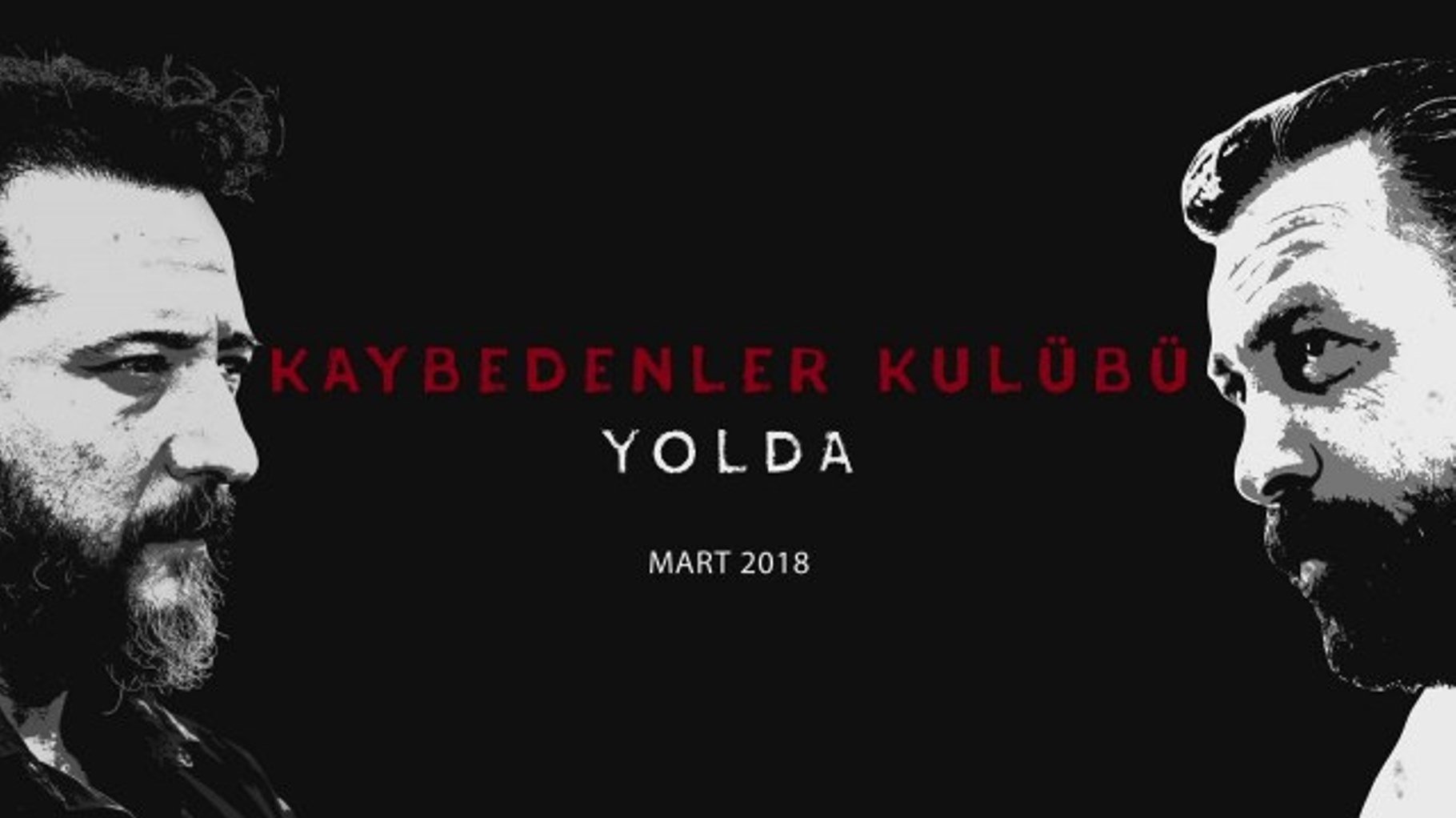 Kaybedenler Kulübü Yolda 2018 Soap2Day