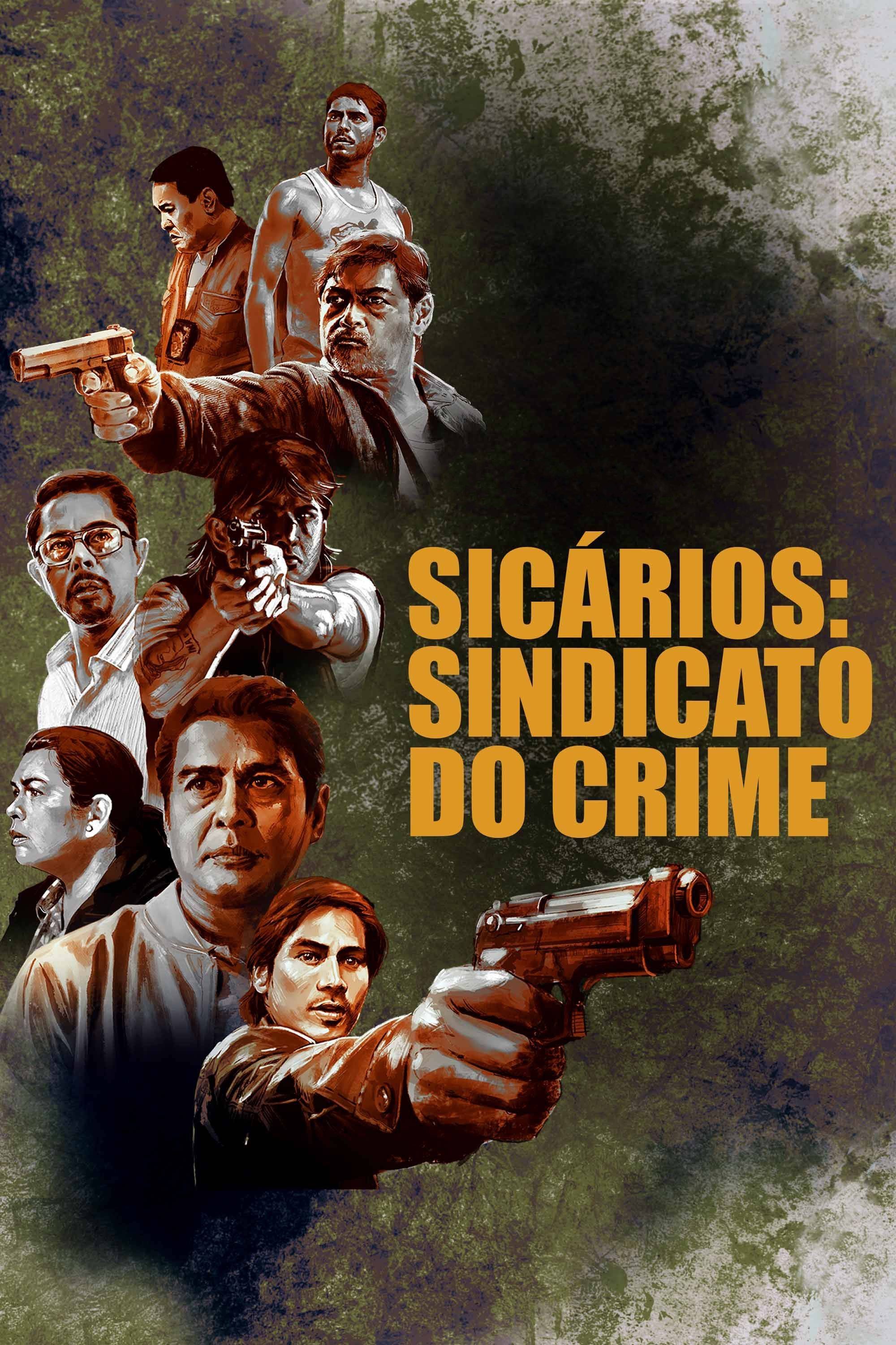 Poster de Sicários: Sindicato do Crime