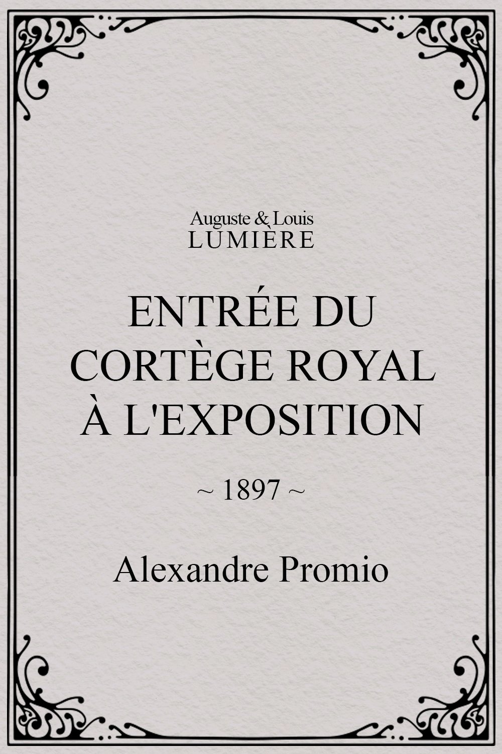 Poster de Entrée du cortège royal à l'Exposition