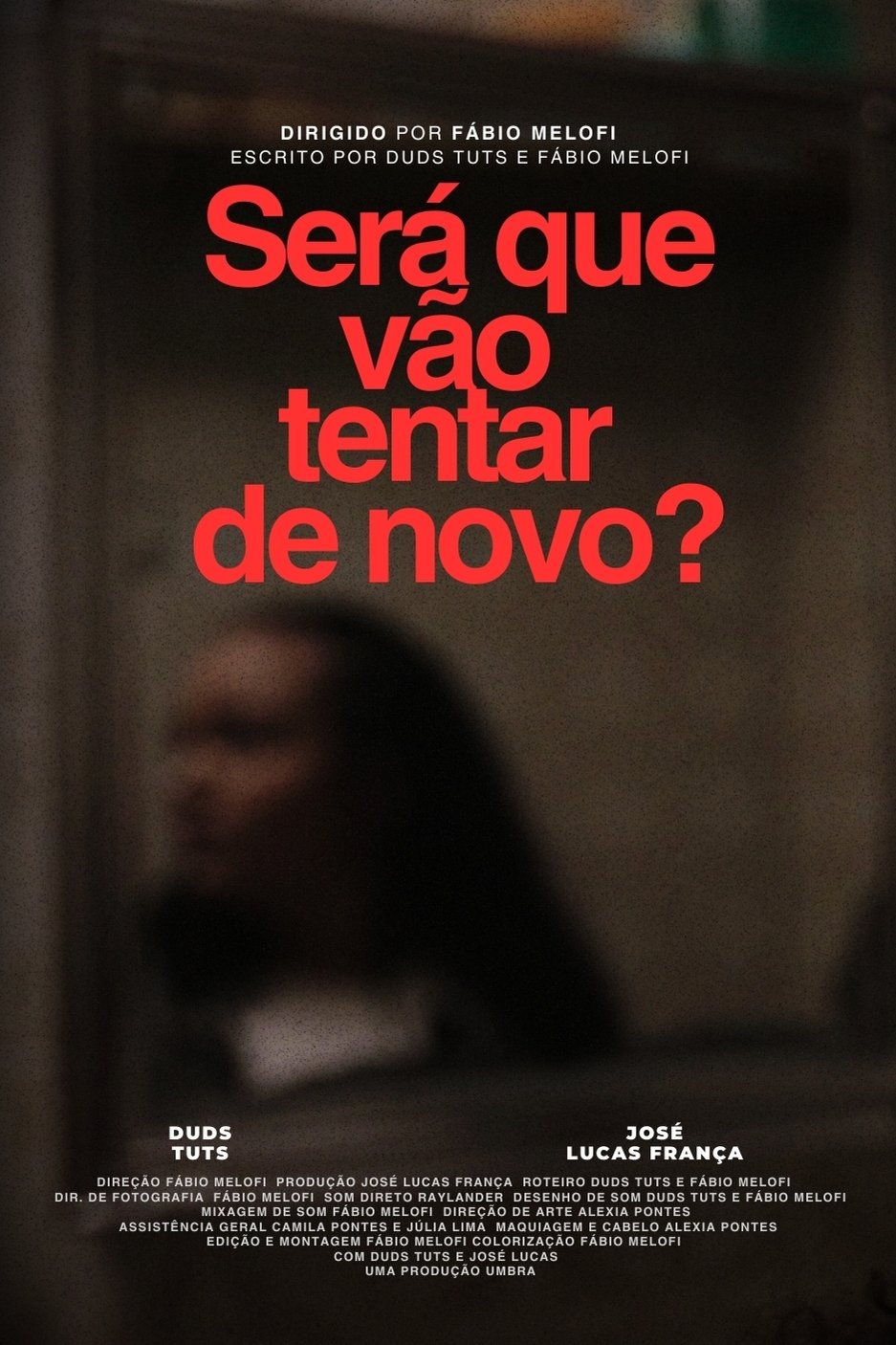 Poster de Será que vão tentar de novo?
