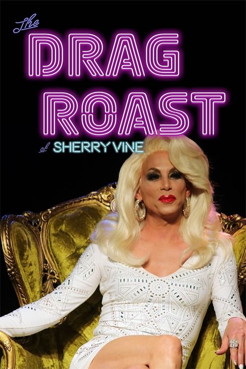 Poster de The Drag Roast of Sherry Vine