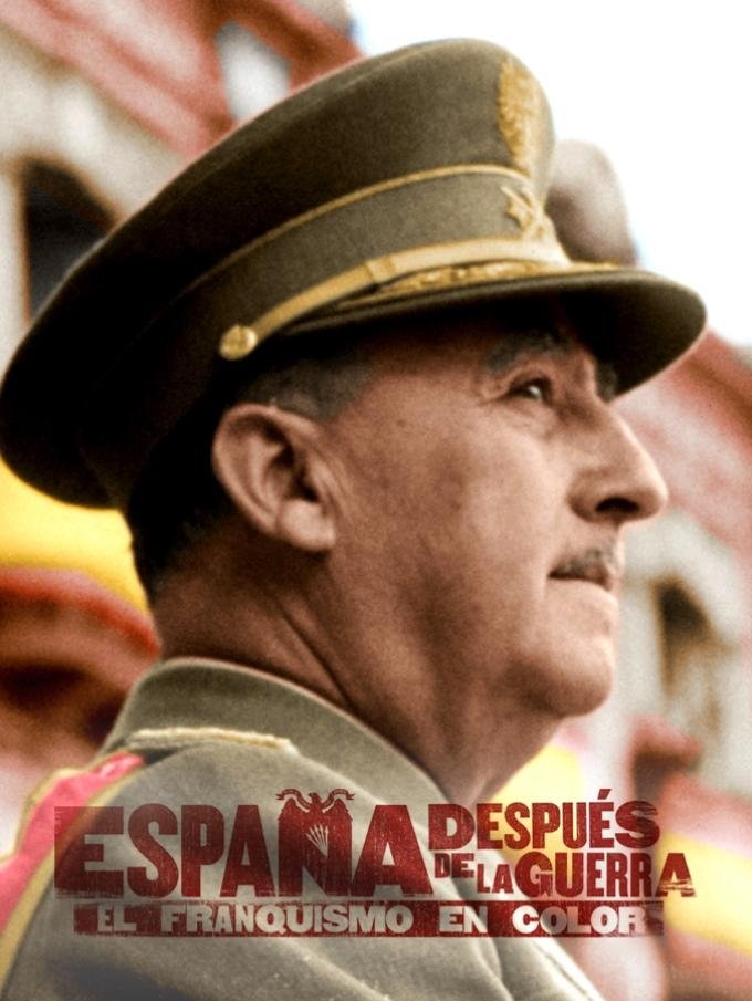 Poster de El franquismo en color: la mirada de los historiadores