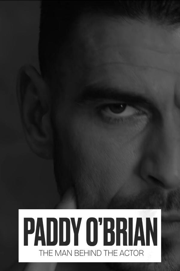 Poster de Paddy O'Brian - The Man Behind the Actor