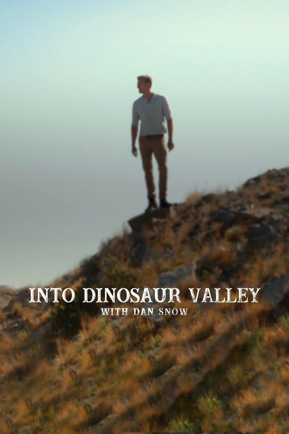 Poster de Into Dinosaur Valley with Dan Snow