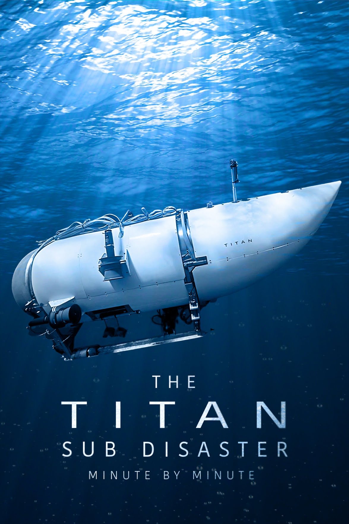Poster de The Titan Sub Disaster: Minute by Minute