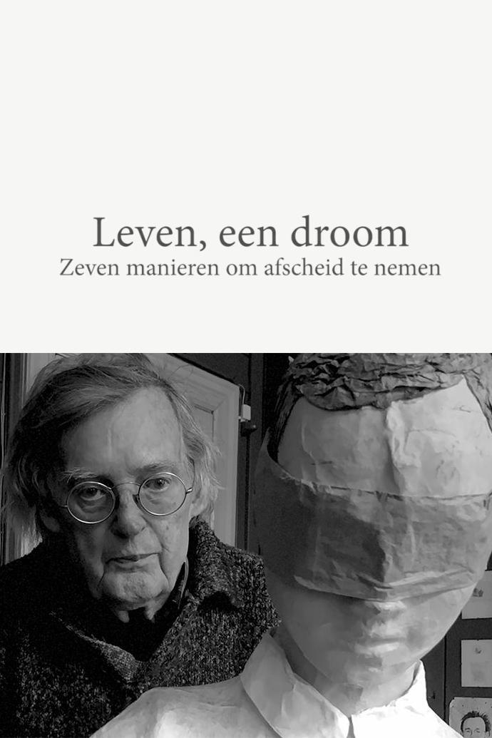 Poster de Leven, een droom. Zeven manieren om afscheid te nemen