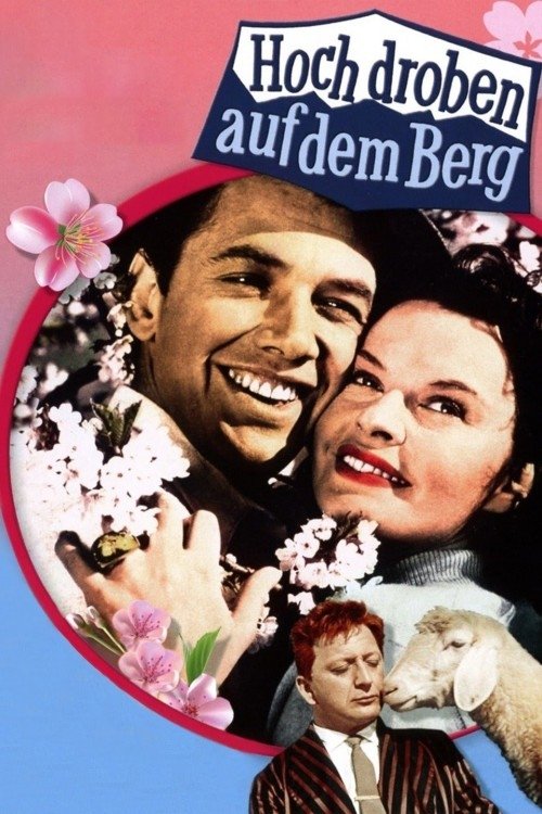 Affiche du film Hoch droben auf dem Berg