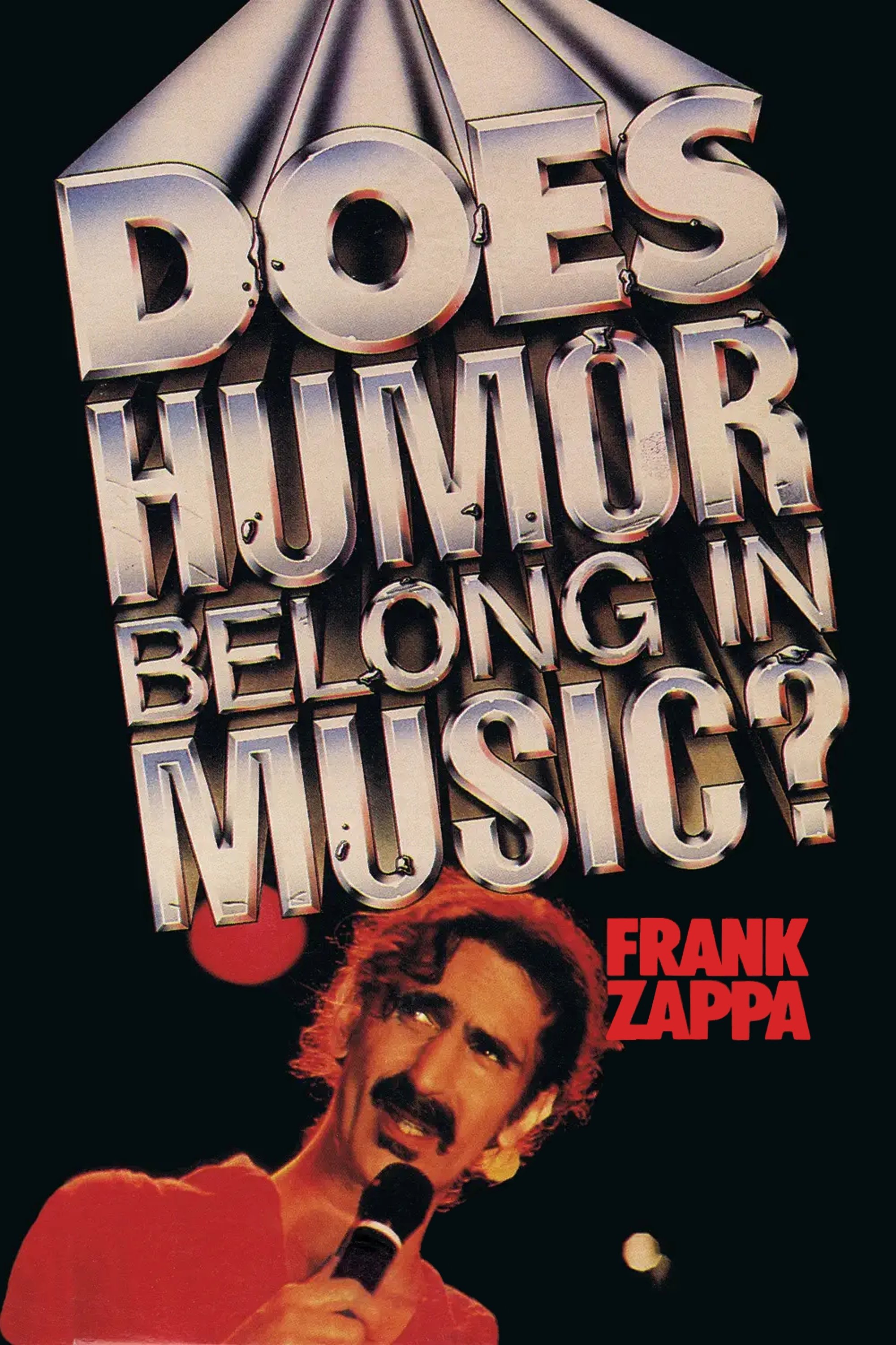 Affiche du film Frank Zappa: Does Humor Belong in Music?