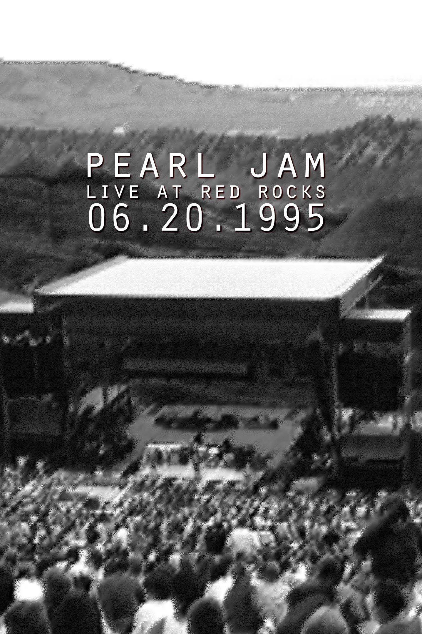 Poster de Pearl Jam: Red Rocks Amphitheatre, Morrison, CO 1995