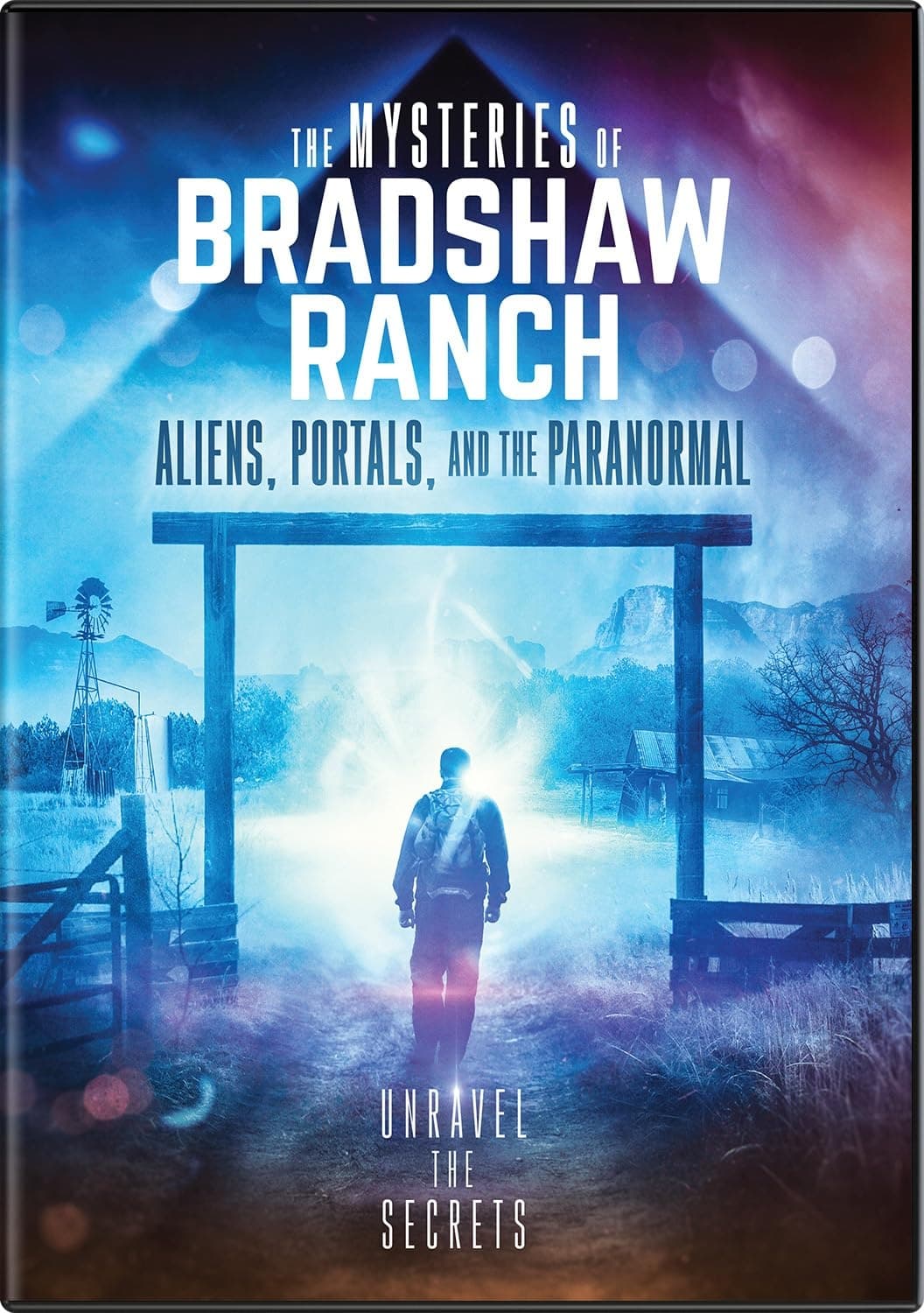 Poster de The Mysteries of Bradshaw Ranch: Aliens, Portals, and the Paranormal