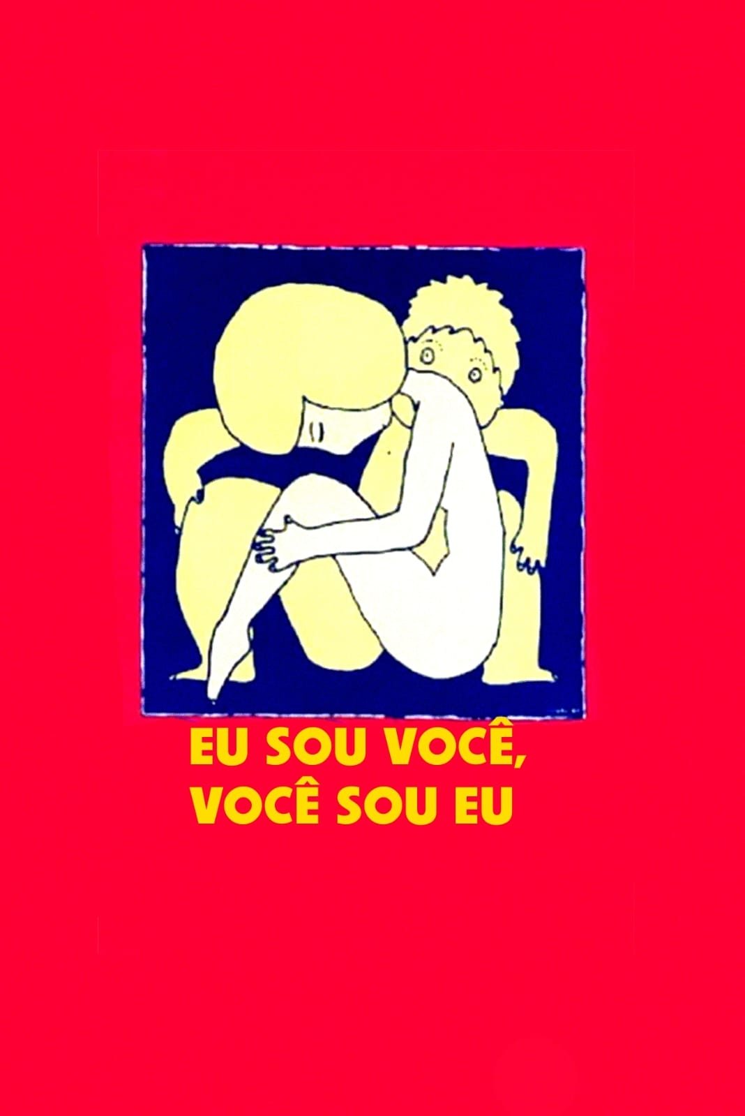 Poster de Eu Sou Você, Você Sou Eu