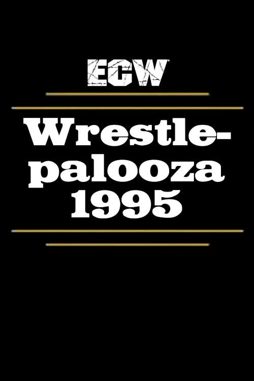 Affiche du film ECW Wrestlepalooza 1995