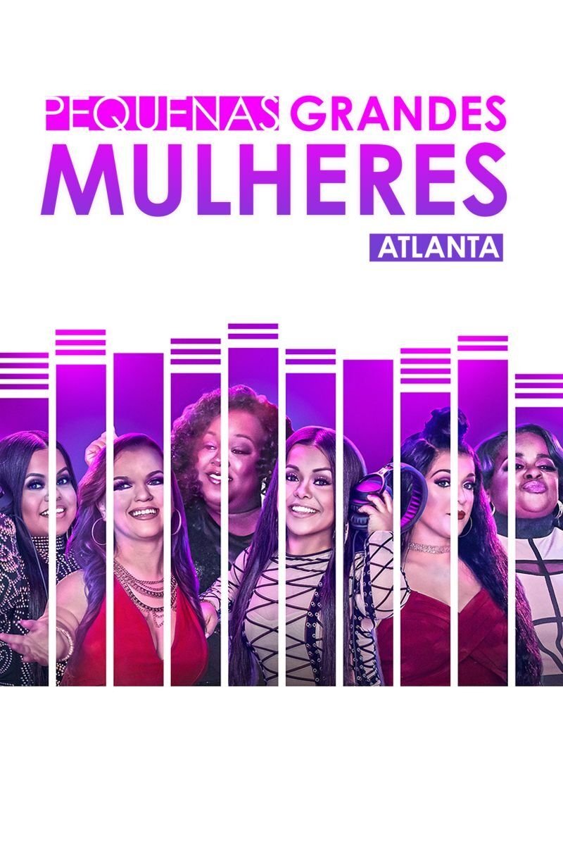 Poster de Pequenas Grandes Mulheres: Atlanta