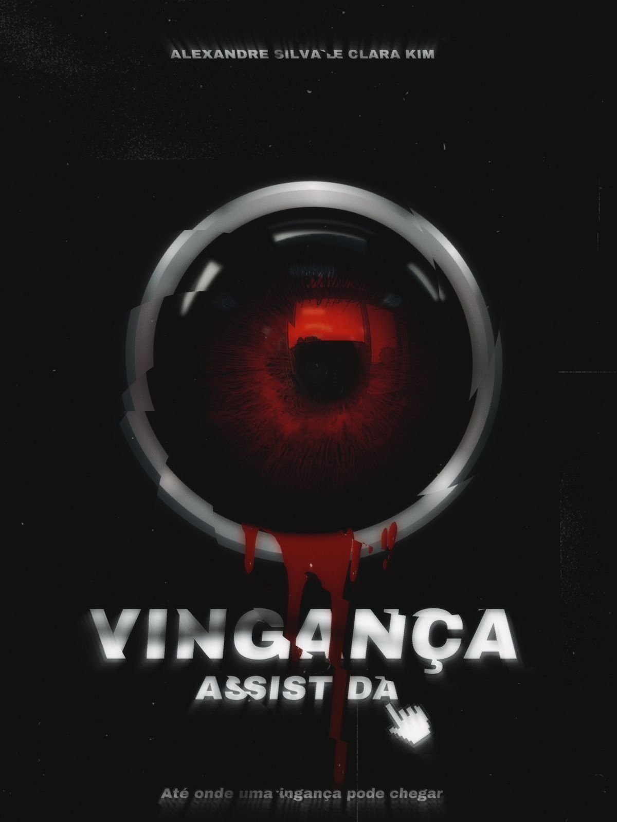 Poster de Vingança Assistida