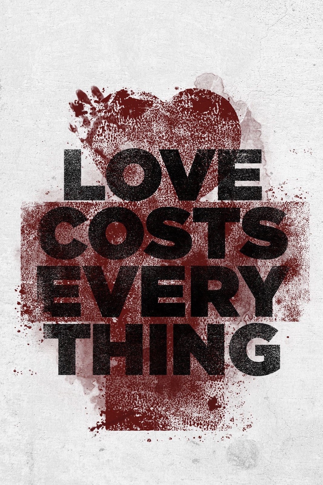 Poster de Love Costs Everything