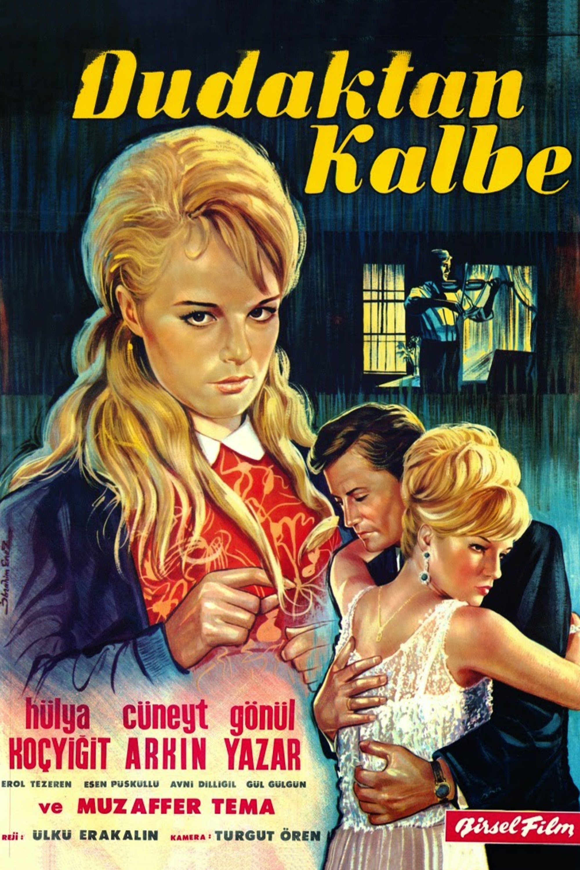 Dudaktan kalbe film 1965 izle