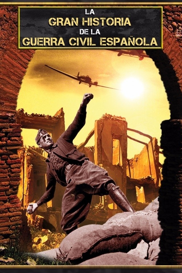 Poster de La gran historia de la Guerra Civil Española