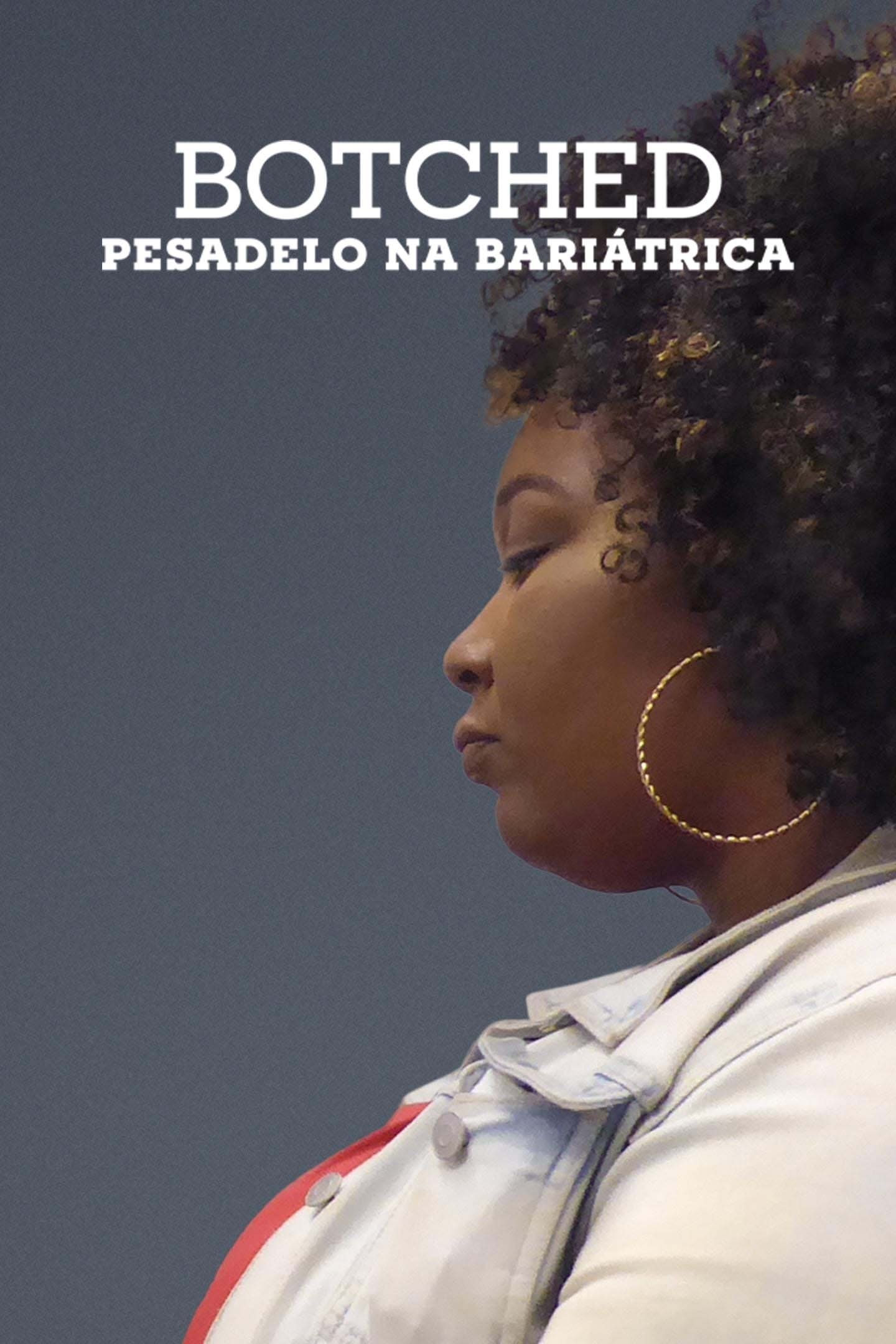 Poster de Botched: Pesadelo na Bariátrica