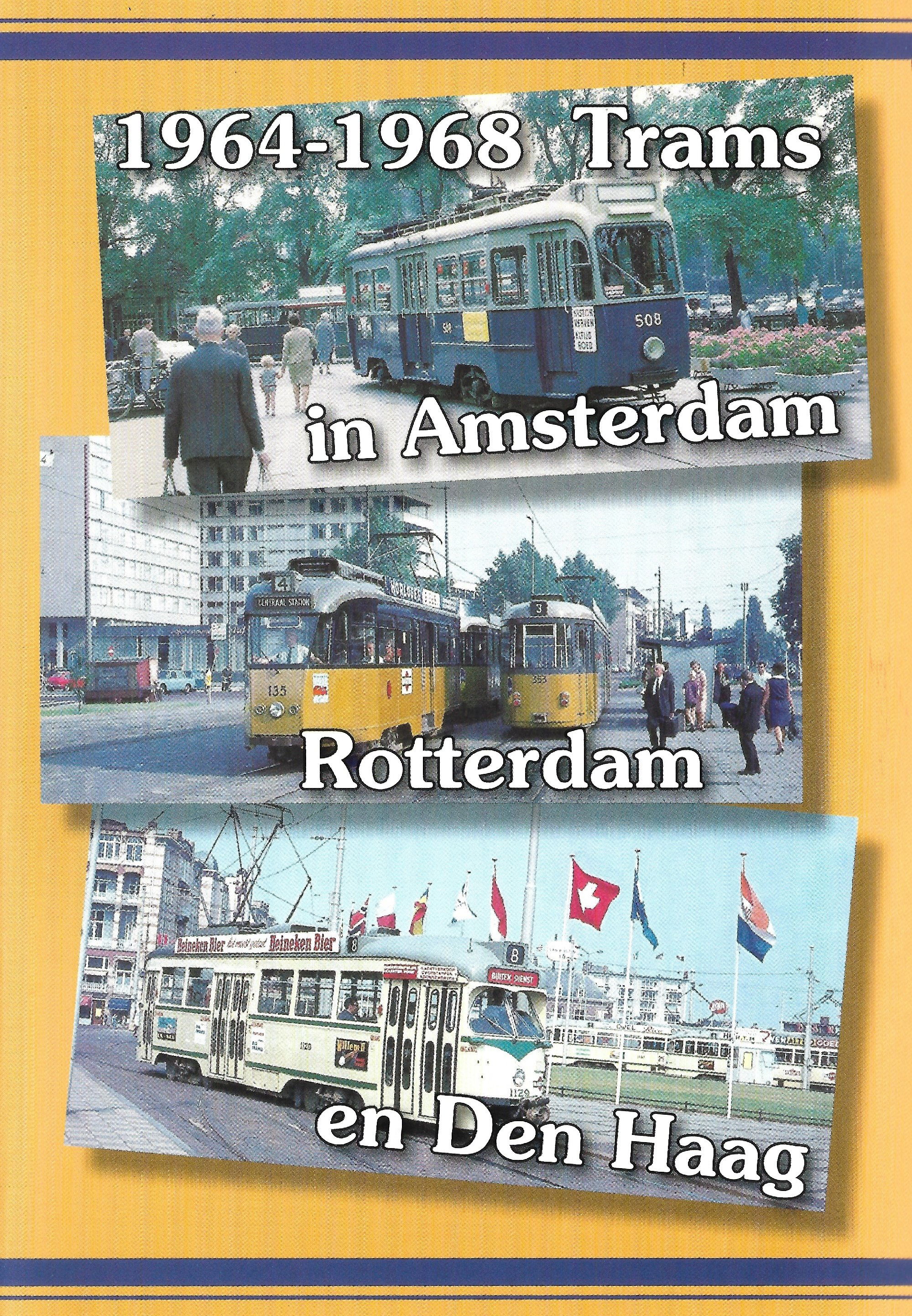 Poster de 1964-1968 Trams in Amsterdam, Rotterdam en Den Haag