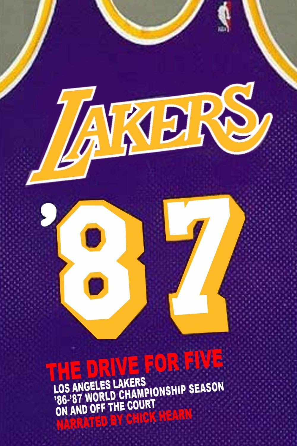 Poster de Los Angeles Lakers: '87 The Drive For Five