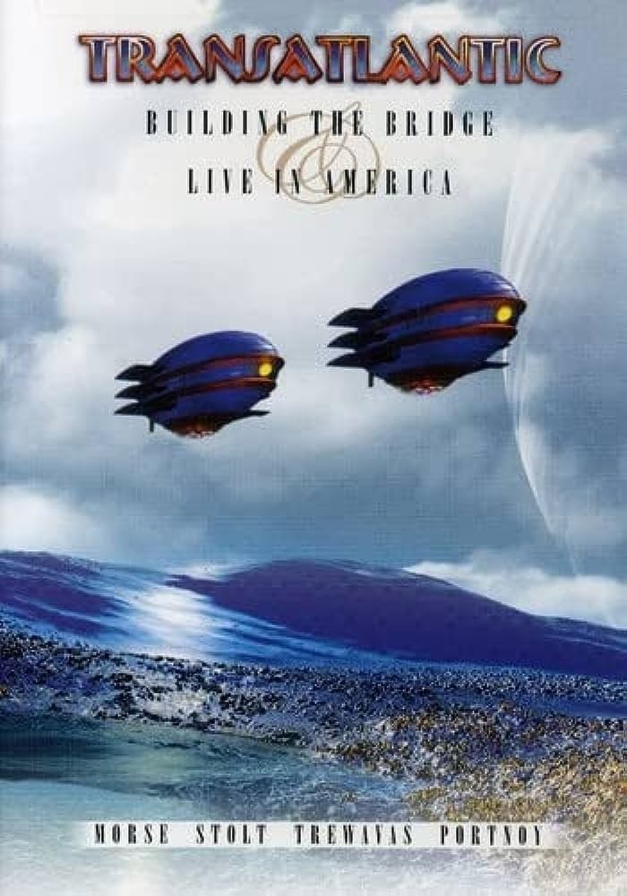 Poster de Transatlantic - Building the Bridge / Live in America