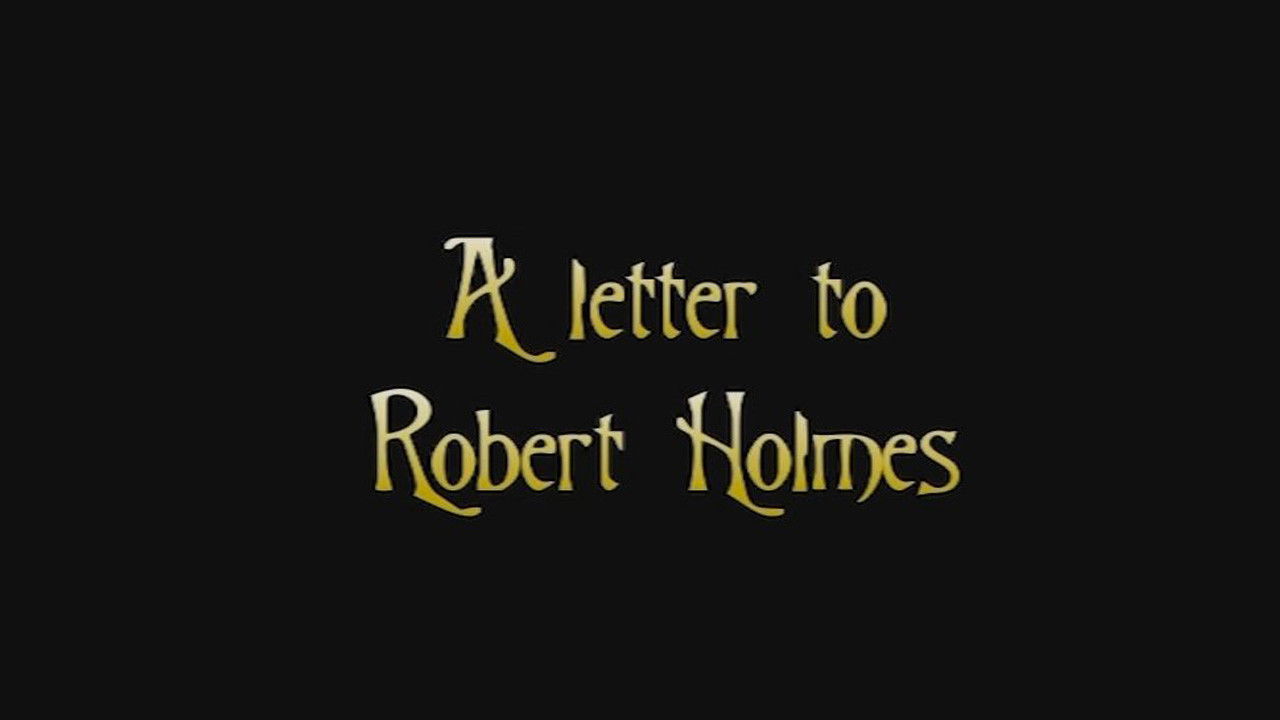 A Letter to Robert Holmes