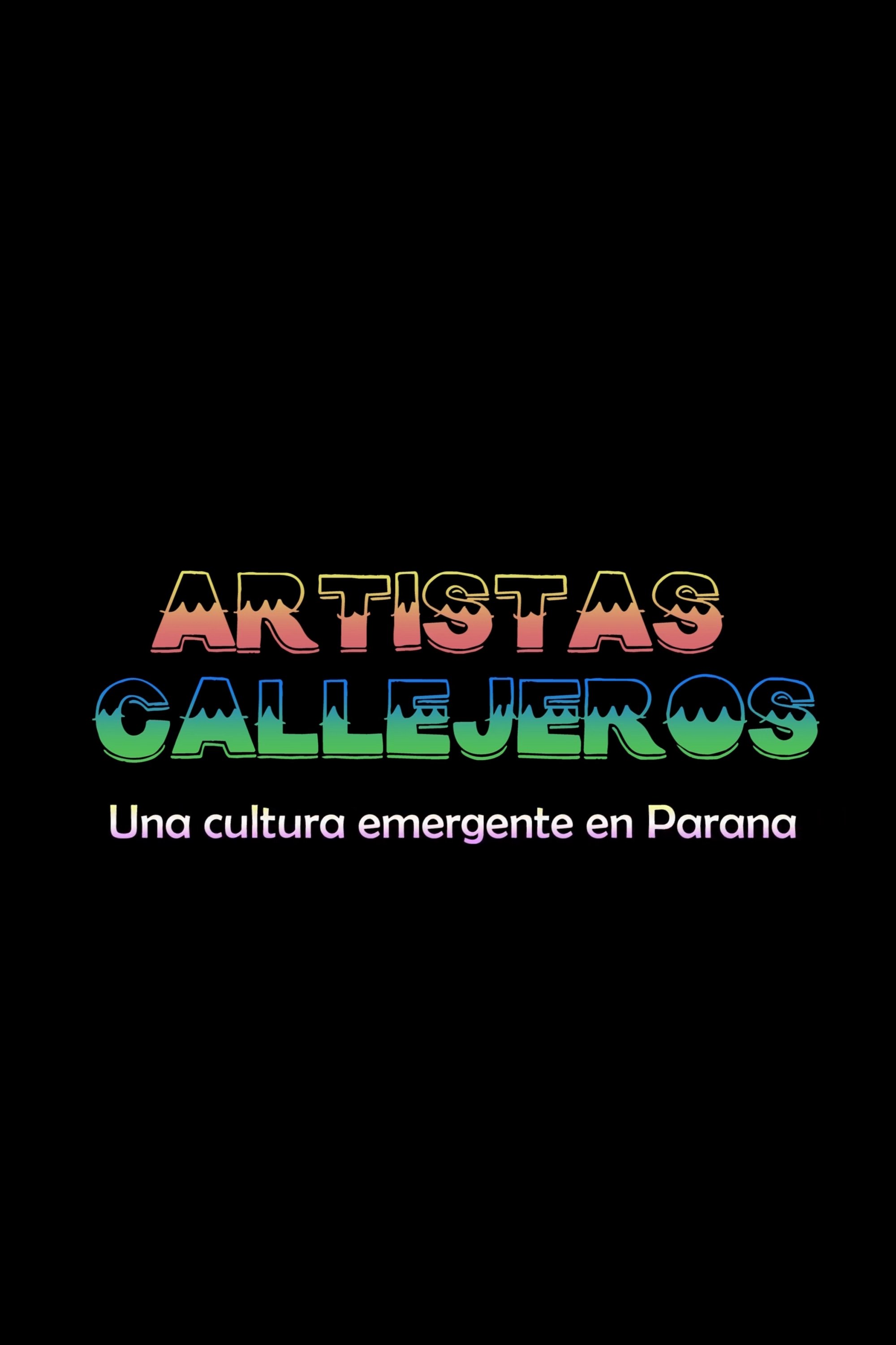 Poster de Artistas Callejeros: una cultura emergente en Paraná