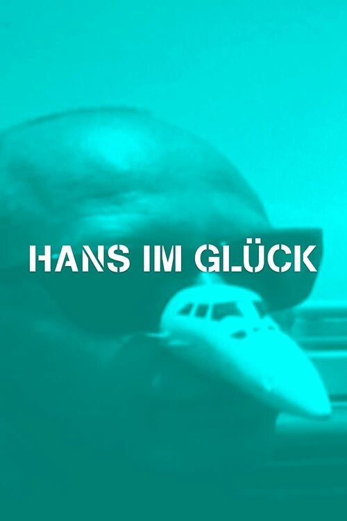 Poster de Hans im Glück - Drei Versuche, das Rauchen loszuwerden