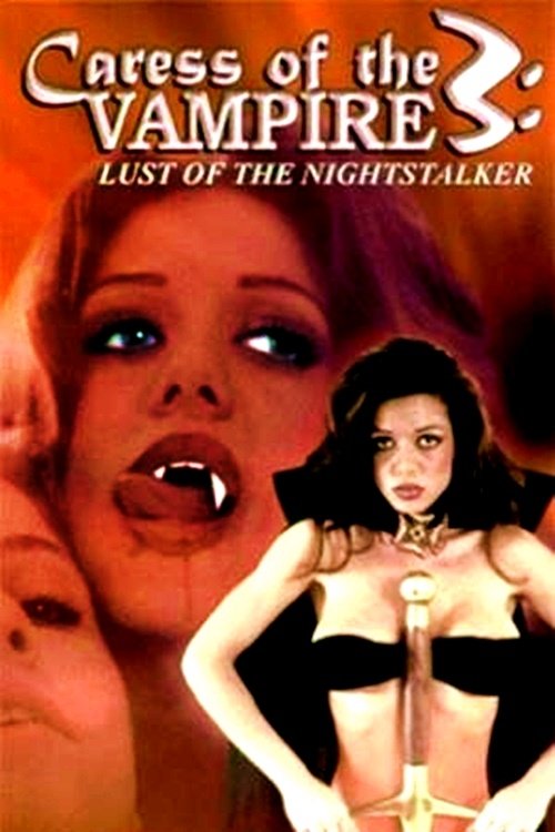 Poster de Caress of the Vampire 3: Lust Of The Nightstalker