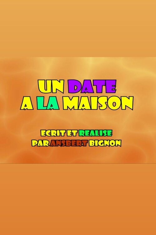 Poster de Un date à la maison