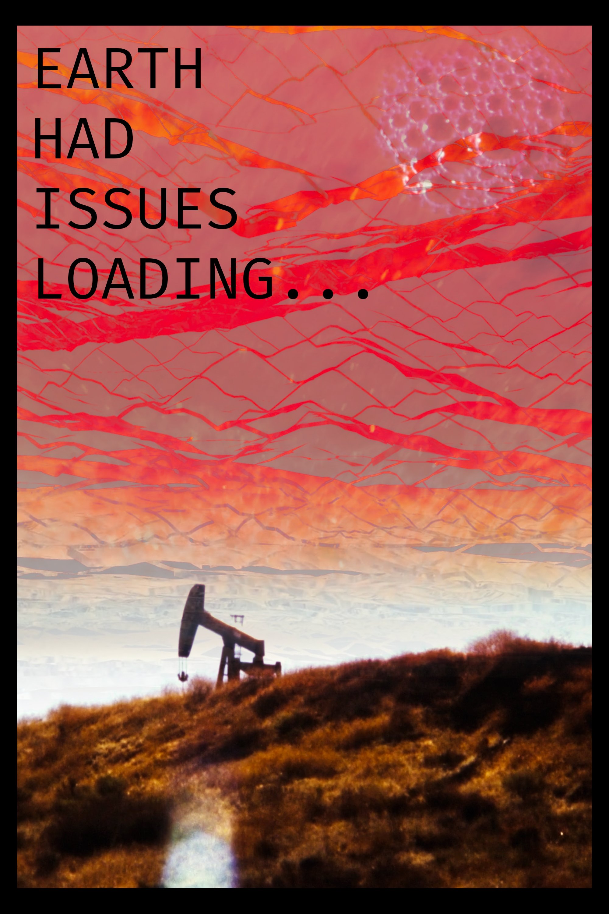 Poster de Earth Had Issues Loading...