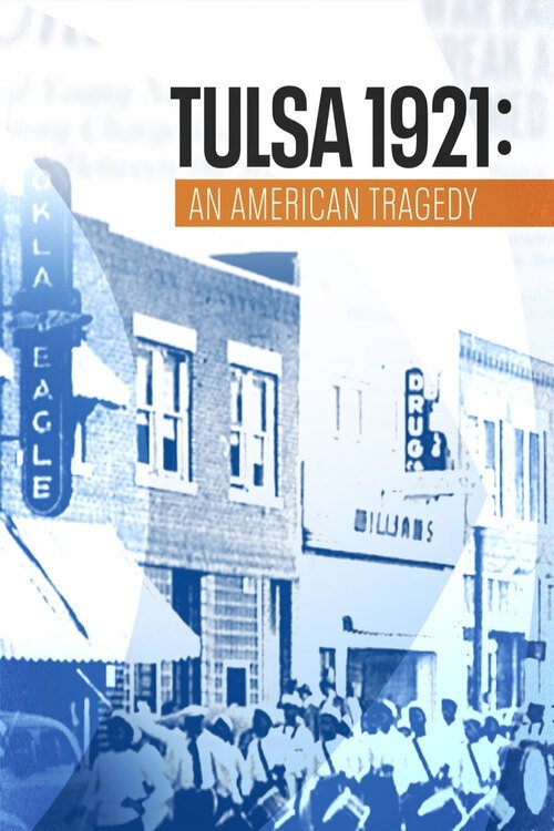 Affiche du film Tulsa 1921: An American Tragedy
