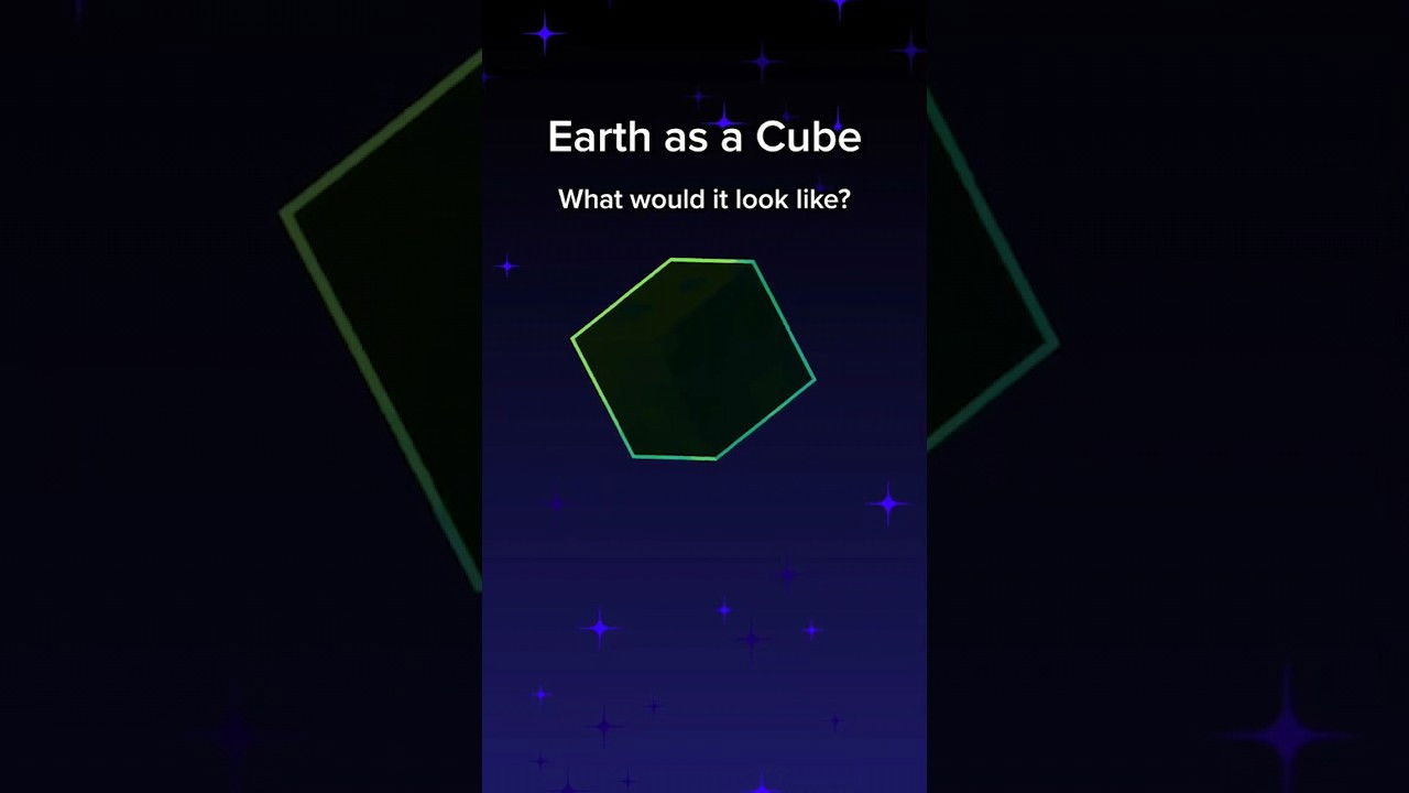 Earth as a Cube – What Would It Look Like?