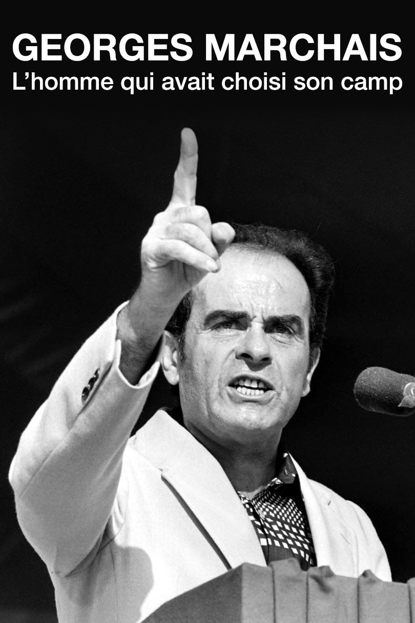 Poster de Georges Marchais, l’homme qui avait choisi son camp