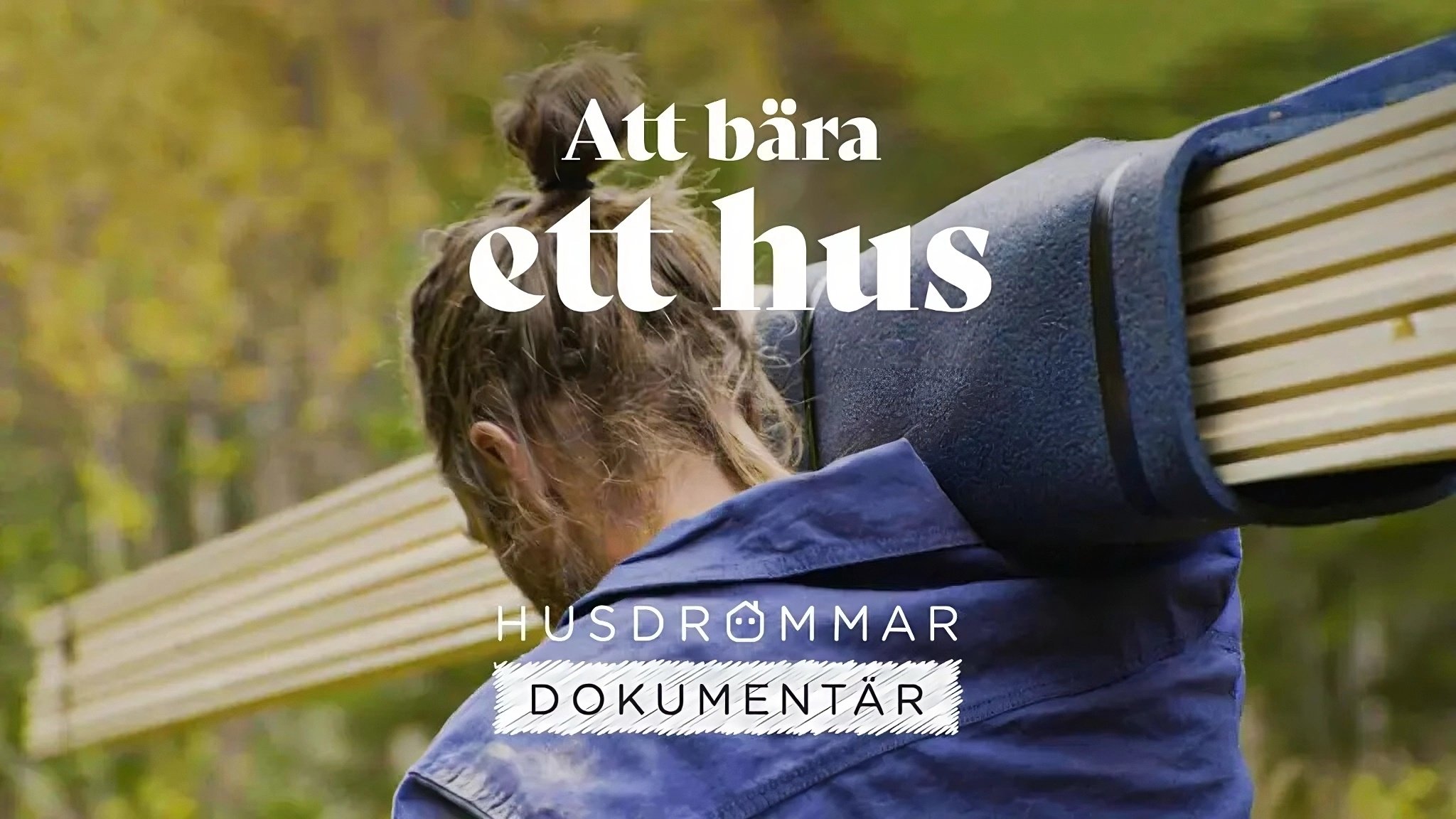 Husdrömmar dokumentär